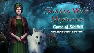 Shadow Wolf Mysteries: Curse of Wolfhill Collector's Edition