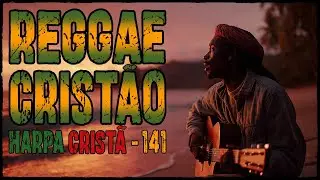 Guia-me Sempre, Meu Senhor (Harpa Cristã 141) | Reggae Gospel de Direção e Intimidade com Deus