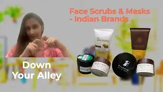 6 Best Face Packs & Scrubs from Indian Skincare Brands That You Must Try!!! I Down Your Alley