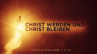 Christ werden und Christ bleiben // @DanielSiemens