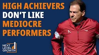 Nick Saban and the Mindset of High Achievers