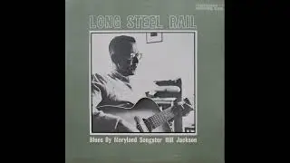 Bill Jackson - Long Steel Rail