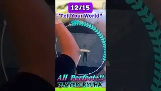 ブレイク光ってラッキー【maimaiでらっくす】Tell Your World (MAS)　理論値 101.0000% (MAX-52)