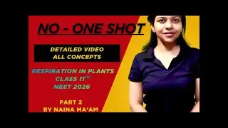 RESPIRATION IN PLANTS I PART 2 I NEET 2026 I CLASS 11