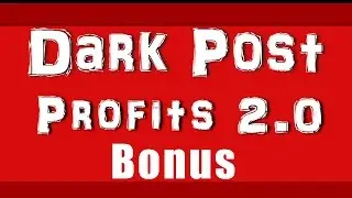 [NO Review] Dark Post Profits 2.0 + Exclusive SaaS Bonus ($97 )
