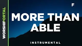 More Than Able - High Key - F - Instrumental