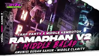 DJ RAMADHAN V2 MIDDLE BALAP || RAMADHAN YA BATTLEAN || TERBARU VIRAL TIKTOK || DotZz Revolution