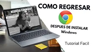 Restaurar Chromebook 2024 despu&eacute;s de tener Windows