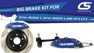 2014+ Mazda 3, 2014+ Mazda 6 and 2013 CX-5 Big Brake Kit