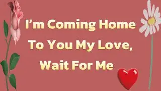 Wait For Me, My Heart❤️🥰