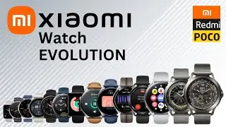 Evolution of Xiaomi Watch | History of Xiaomi Watch
