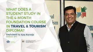 What does a Student Study in the 4-Month Foundation Course In Travel & Tourism Diploma