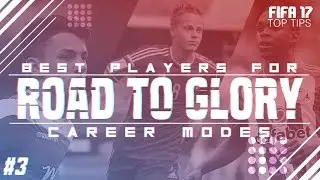 FIFA 17 Top Tips | Best Players To Use in RTG Career Modes!!! - Part #3