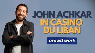 Diverse Crowd in Lebanon... | John Achkar | Stand Up Comedy | جون أشقر