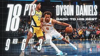 Dyson Daniels Back To His Best