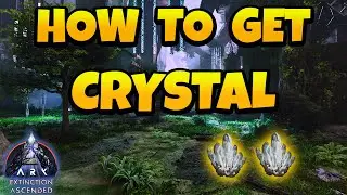 How to Get Crystal Early in ARK Ascended - Extinction Map