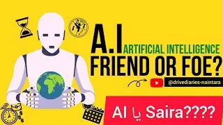 Artificial Intelligence: Friend or Foe? || AI یا  Saira?? || AI and Happiness #awareness #education
