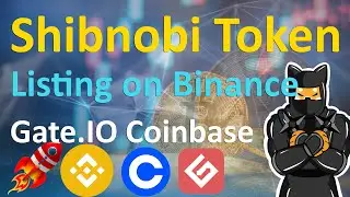 Shibnobi Token on Binance and Coinbase Exchange | Shibnobi Price Chart Analysis | $Shinja Updates