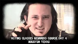 Acting Classes | Beginners Course Day 4 | Houston Texas