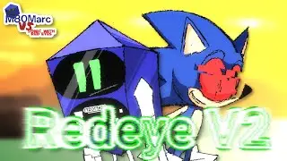 Redeye V2 (REMIX) - Friday Night Funkin': M80Marc Vs. Sonic with Red Eyes