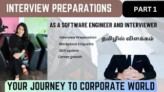 How to prepare for corporate/IT job?As a software Engr & interviewer sharing all the tips #tamil
