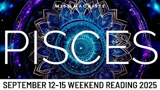 PISCES- This is Crazy! A Decision You Weren&rsquo;t Expecting to Make!!! - September Weekend Tarot 2025