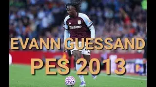 Evann Guessand (Aston Villa FC-Ivory Coast) Pes 2013