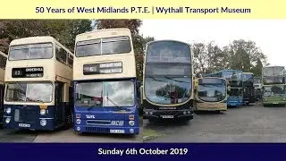 50 Years of West Midlands P.T.E. | Wythall Transport Museum | Sunday 6th October 2019