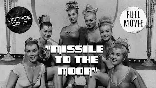 Missile to the Moon | Sci Fi Horror | 1958 | Free Movie