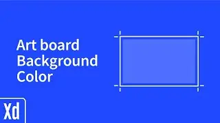 Change Art board/Background Color - Adobe XD - Learn in minutes