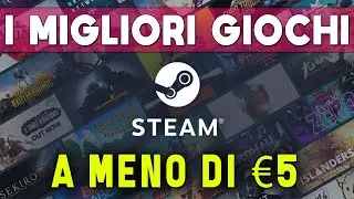 I MIGLIORI GIOCHI A MENO DI 5 EURO ► STEAM SUMMER SALE