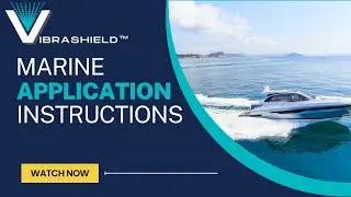 VIBRASHIELD&trade; - Marine Application Instructions