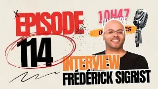 FREDERICK SIGRIST : L'interview !!!