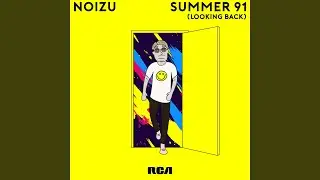 Summer 91 (Looking Back)