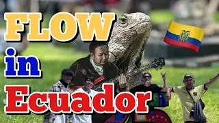 FLOW in Ecuador -Latin America tour-