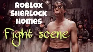 Roblox- Sherlock homes fight scene edit #roblox #sherlockholmes #trending 
