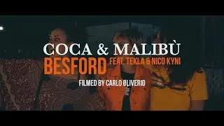 BESFORD - Coca & Malib&ugrave;  [feat Tekla & Nico Kyni]