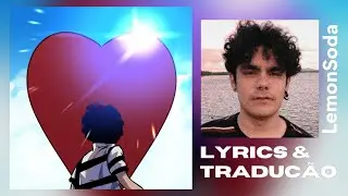 LemonSoda - Love at first sight (Lyrics/Tradu&ccedil;&atilde;o PT-BR)