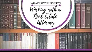 Benefits of Your Walnut Creek Property Manager Working with a Real Estate Attorney