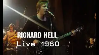 Richard Hell  live 1980. 1080p. Blank Generation.
