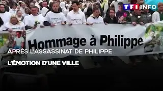 Après l'assassinat de Philippe : l'émotion d'une ville
