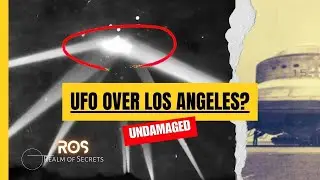 The Battle of Los Angeles: The 1942 UFO Mystery
