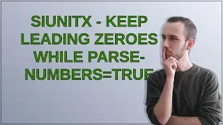Tex: Siunitx - keep leading zeroes while parse-numbers=true
