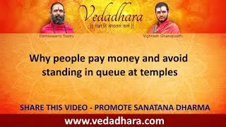 Why people pay money and avoid standing in queue at temples