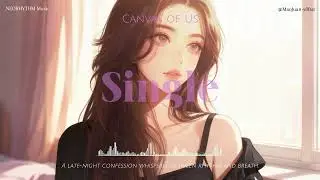 Canvas of Us ☕ Lazy R&B Work BGM That Feels Soft, Warm & Timeless