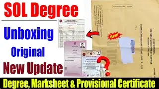 SOL DU Degree Certificate Unboxing | SOL DU Original Degree, Marksheet, Provisional Certificate