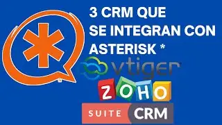 🔥Como Integrar ASTERISK PBX con 3 CRM 🔥: Vtiger, ZoHo, SuiteCRM