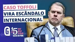 Escândalo Toffoli expõe crise de credibilidade do STF | 15 MINUTOS