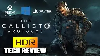 Протокол Callisto &mdash; лучшие настройки HDR + обзор технологии HDR для PS5, ПК и Xbox