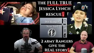 Jessica Lynch Rescue, True stories from 2 Rangers There That Night!